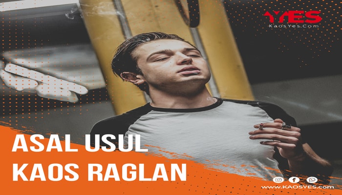 Asal Usul Kaos Raglan